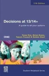 Decisions at 13/14+: A Guide to All Your Options