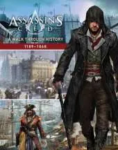 Assassin's Creed: A Walk Through History (1189-1868)