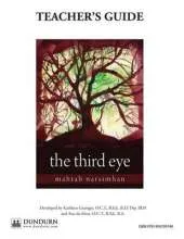 The Third Eye Teachers' Guide: Dundurn Teachers' Guide