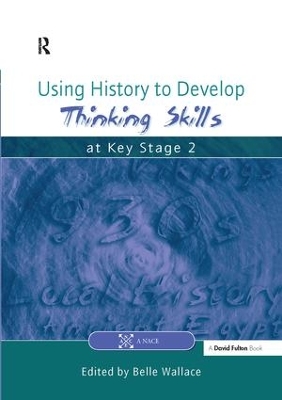 Using History to Develop Thinking Skills at Key Stage 2