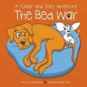 The Bed War: A Tucker and Zoey Adventure