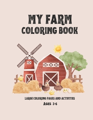 My Farm Coloring Book