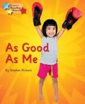 As Good As Me: Phonics Phase 3
