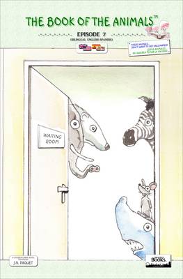The Book of The Animals - Episode 7 (Bilingual English-Spanish): These Animals... Don't Want to Get Vaccinated!