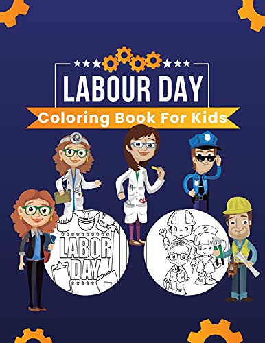 Labor Day Coloring Book for Kids: Celebrate the Labor Day in the Old American Stile