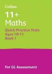 11+ Maths Quick Practice Tests Age 10-11 (Year 6) Set A: For the 2026 Gl Assessment Tests