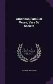 American Familiar Verse, Vers de Societe