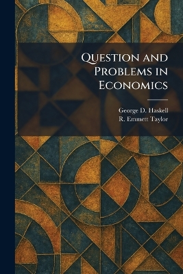 Question and Problems in Economics