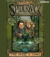The Nixie's Song: #1 Beyond Spiderwick Chronicles Series