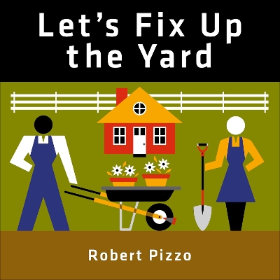 Let's Fix Up the Yard