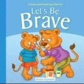 Let's be Brave