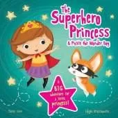 The Superhero Princess & Pickle the Wonder Dog
