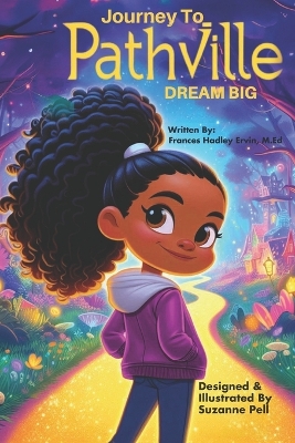 Journey to Pathville: Dream Big