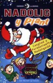 Nadolig y Plant: Casgliad o Farddon'iaeth Nadoligaidd