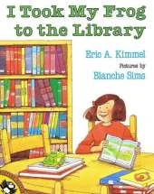 I Took My Frog to the Library