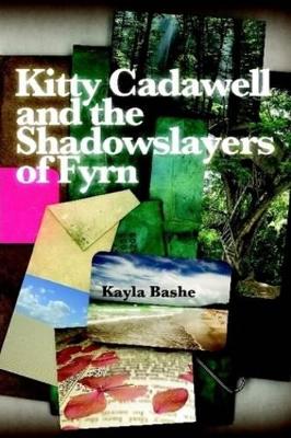 Kitty Cadawell and the Shadowslayers of Fyrn