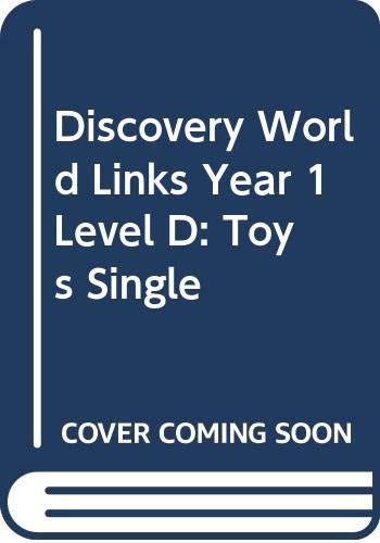 Discovery World Links Year 1 Level D: Toys Single