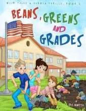 Beans, Greens and Grades Coloring Book: Wild Tales and Garden Thrills