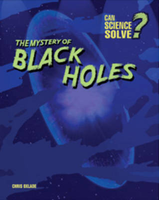 The Mystery of Black Holes
