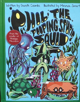 Phil The Pooping Stupid Squid