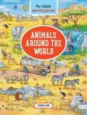 My Little Wimmelbook®—Animals Around the World: A Look-and-Find Book (Kids Tell the Story)