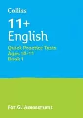 11+ English Quick Practice Tests Age 10-11 (Year 6) Set A: For the 2026 Gl Assessment Tests