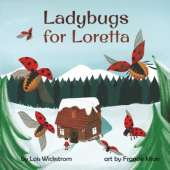 Ladybugs for Loretta