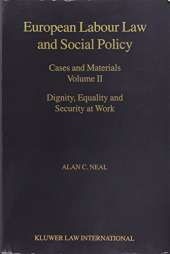 European Labour Law and Social  Policy, Volumes I and II