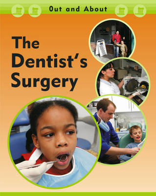 Out and About: The Dentist's Surgery