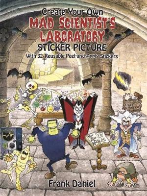 Create Your Own Mad Scientist's Laboratory Sticker Picture: With 32 Reusable Peel-and-Apply Stickers