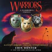 Warriors: a Warrior's Choice