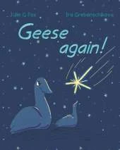 Geese Again!