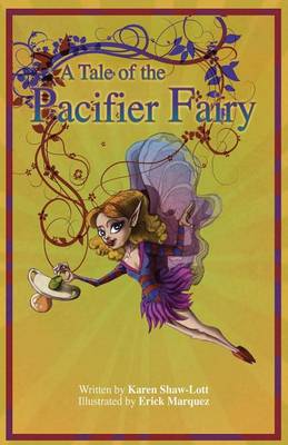 A Tale of the Pacifier Fairy