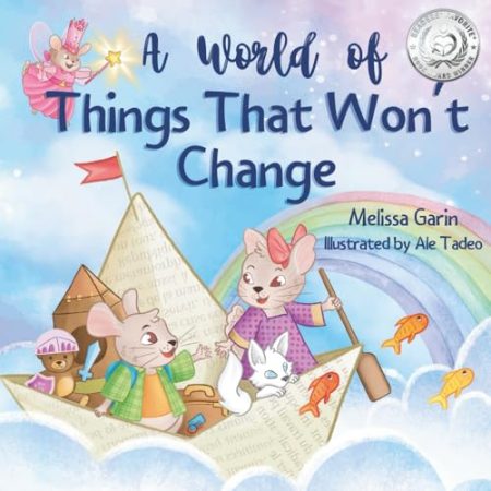 A World of Things That Won't Change: Finding comfort amidst big family transitions