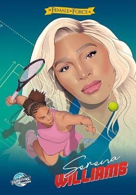 Female Force: Serena Williams