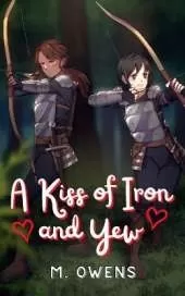 A Kiss of Iron and Yew