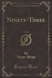 Ninety-Three, Vol. 2 of 2 (Classic Reprint)