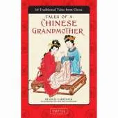 Tales of a Chinese Grandmother: 30 Traditional Tales from China