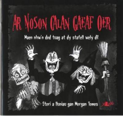 Ar Noson Calan Gaeaf Oer: Maen Nhw'n Dod Tuag at Dy Stafell Wely Di!