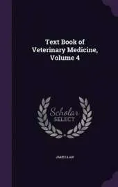 Text Book of Veterinary Medicine, Volume 4