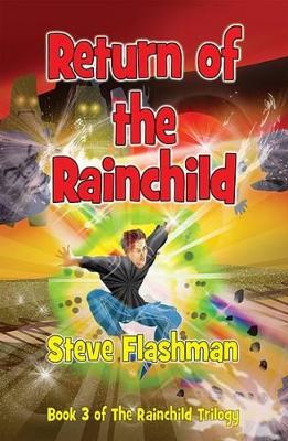 Return of the Rainchild: Book 3 of the Rainchild Trilogy