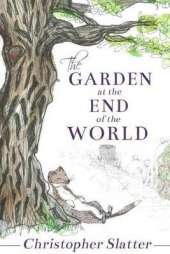The Garden at the End of the World