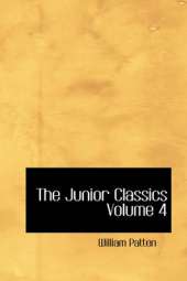 The Junior Classics Volume 4