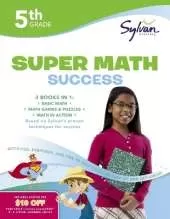 5th Grade Jumbo Math Success Workbook: 3 Books in 1--Basic Math, Math Games and Puzzles, Math in Action; Activities, Exercises, and Tips to Help Catch Up, Keep Up, and Get Ahead