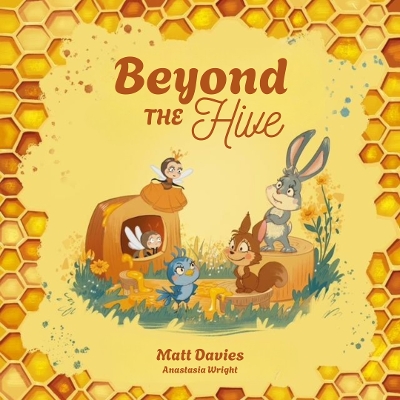 Beyond The Hive
