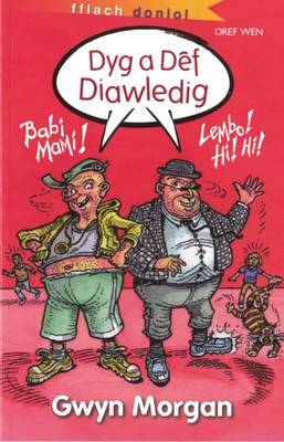 Dyg a Def Diawledig