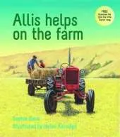 Allis Allis Helps on the Farm