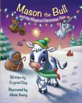 Mason the Bull: and the Magical Christmas Tree