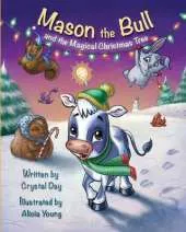 Mason the Bull: and the Magical Christmas Tree