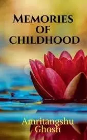 Memories of Childhood